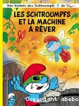 Les schtroumpfs lombard - tome 37 - les schtroumpfs et la machine a rever