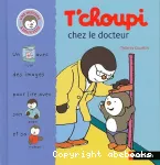 T'choupi chez le docteur