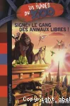 Signé, le gang des animaux libres !