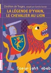 La legende d'yvain, le chevalier au lion