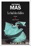 Le bal des folles