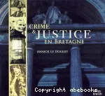 Crime & justice en Bretagne