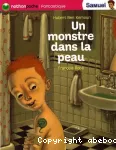 Un monstre dans la peau