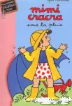 Mimi Cracra sous la pluie