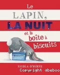 Le lapin, la nuit et la boîte à biscuit