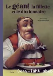 Le géant, la fillette et le dictionnaire