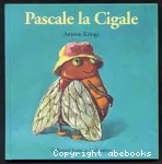 Pascale la cigale