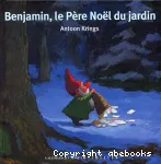 Benjamin, le Père Noël du jardin