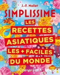 Les recettes asiatiques les + faciles du monde