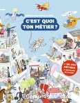 C'est quoi ton métier ?