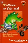 Ti-Croco se fait mal