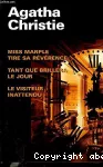 Miss Marple tire sa révérence / Tant que brillera le jour / Le visiteur inattendu