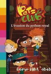 L'évasion du python royal