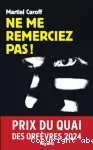 Ne me remerciez pas !