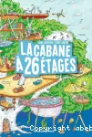 La cabane à 26 étages