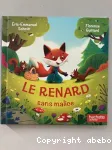 Le renard sans malice