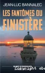 Les Fantômes du Finistère - Une enquête du commissaire Dupin