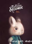 Une toute petite seconde