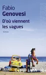 D'où viennent les vagues