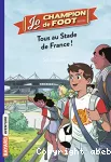 Tous au Stade de France !