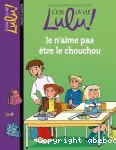 Je n'aime pas être le chouchou