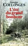 L'été du grand bonheur