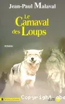 [Le]carnaval des loups