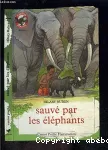Sauvé par les éléphants