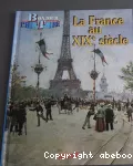 [La]France au XIXe siècle