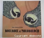 Koulkoul & Molokoloch