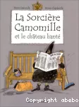 [La]Sorcière Camomille et le château hanté