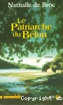 [Le]patriarche du Bélon