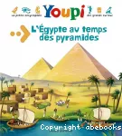 [L']Egypte au temps des pyramides