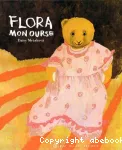 Flora, mon ourse