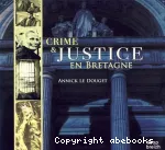 Crime & justice en Bretagne