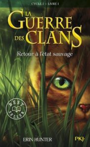 Erin Hunter - La guerre des clans T. 1