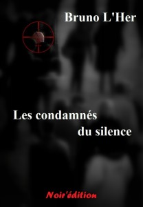 Les condamnés du silence