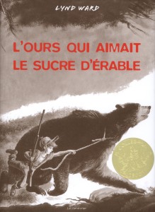 L'ours qui aimait le sucre d'érable