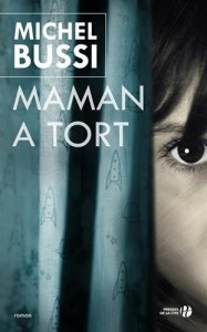 Michel Bussi - Maman à tort