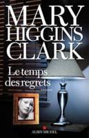 Le temps des regrets