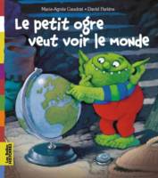 le-petit-ogre-veut-voir-le-monde