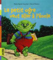 petit-ogre-ne-veut-pas-aller-a-lecole