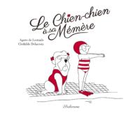 le-chien-chien-a-memere