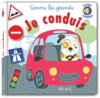 Comme les grands - Je conduis