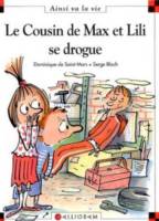 D. de Saint Mars et Serge Bloch - Le cousin de Max et Lili se drogue