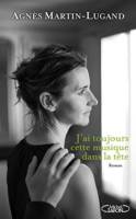 Agnès Martin-Lugand - J'ai toujours cette musique dans la tête Agnès Martin-Lugand - J'ai toujours cette musique dans la tête