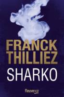 Frank Thilliez - Sharko