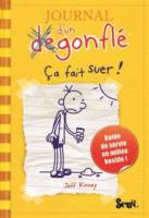 Jeff Kinney - Le journal d'un dégonflé T. 4 -Ca fait suer !