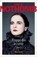 Amélie Nothomb - Frappe-toi le coeur Amélie Nothomb - Frappe-toi le coeur