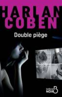 Harlan Coben - Double piège